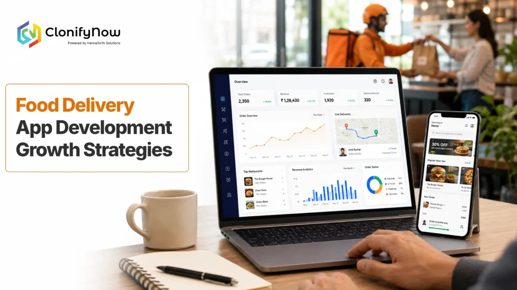 Food Delivery App Development Growth Strategies