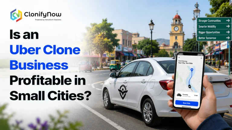 Is an Uber Clone Business Profitable in Small Cities